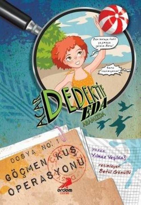 Acar Dedektif Eda Aramızda-Göçmen Kuş Operasyonu - Erdem Çocuk - Image 1