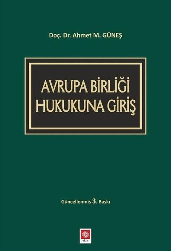 Avrupa Birliği Hukukuna Giriş - Ekin Basım Yayın - Image 1