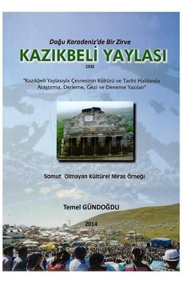 Kazık Beli Yaylası - Yazarın Kendi Yayını - Image 1