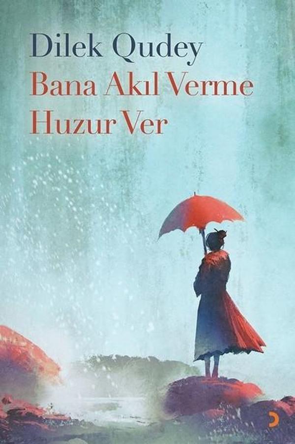 Bana Akıl Verme Huzur Ver - Cinius Yayınevi - Image 1