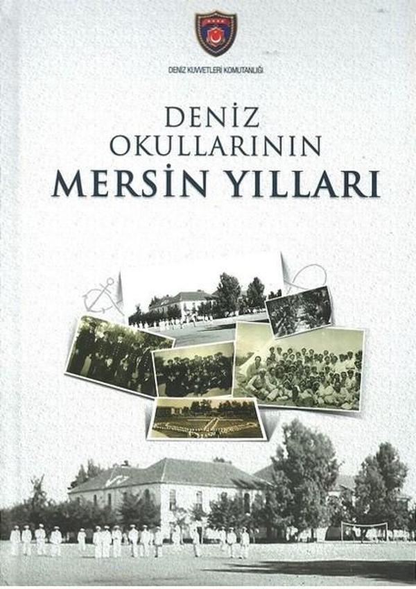 Deniz Okullarının Mersin Yılları - Deniz Kuvvetleri Komutanlığı - Image 1