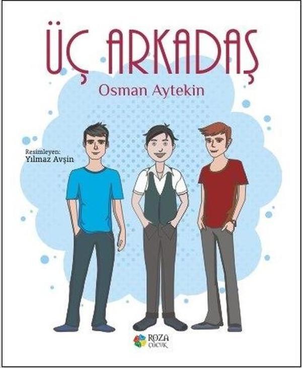 Roza Çocuk Üç Arkadaş - Roza Çocuk - Image 1