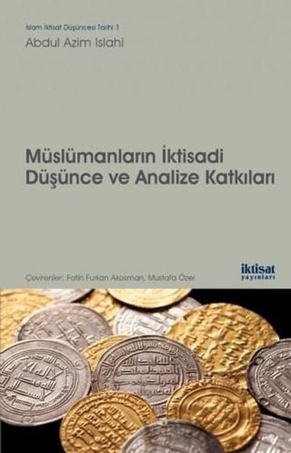 Müslümanların İktisadi Düşünce ve Analize Katkıları - İktisat Yayınları - Image 1
