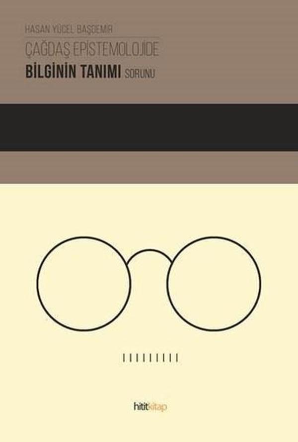 Çağdaş Epistemolojide Bilginin Tanımı Sorunu - Hitit - Image 1