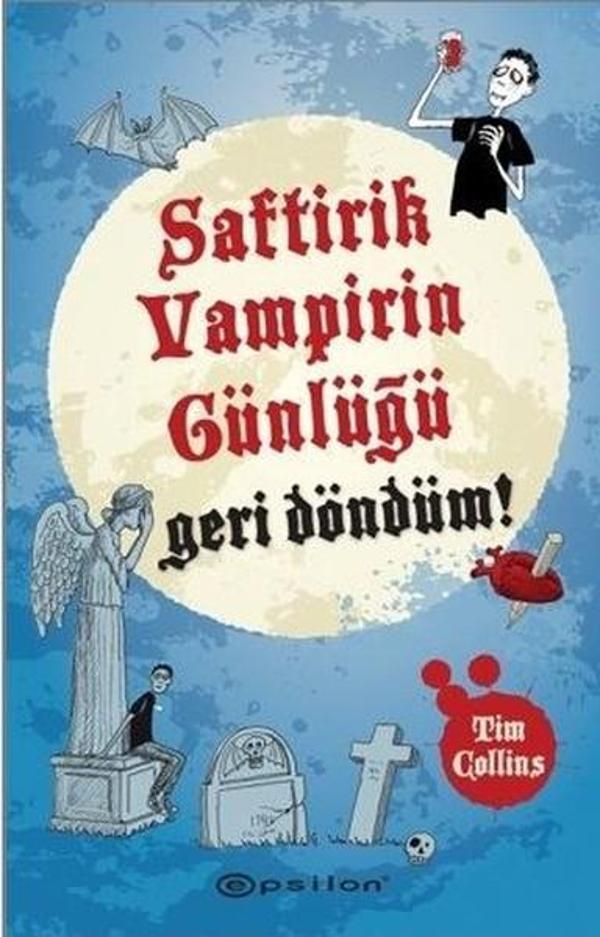 Saftirik Vampirin Günlüğü-Geri Döndüm! - Epsilon Yayınevi - Image 1