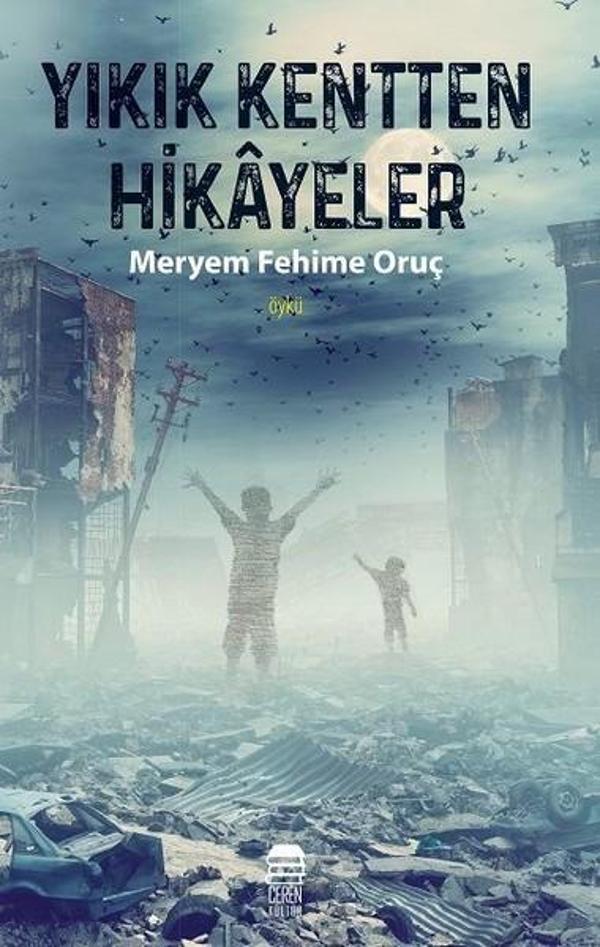 Yıkık Kentten Hikayeler - Ceren Kültür Yayınları - Image 1