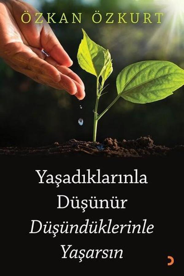 Yaşadıklarınla Düşünür Düşündüklerinle Yaşarsın - Cinius Yayınevi - Image 1