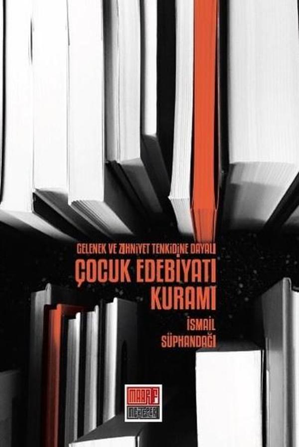 Gelenek ve Zihniyet Tenkidine Dayalı Çocuk Edebiyatı Kuramı - Maarif Mektepleri - Image 1