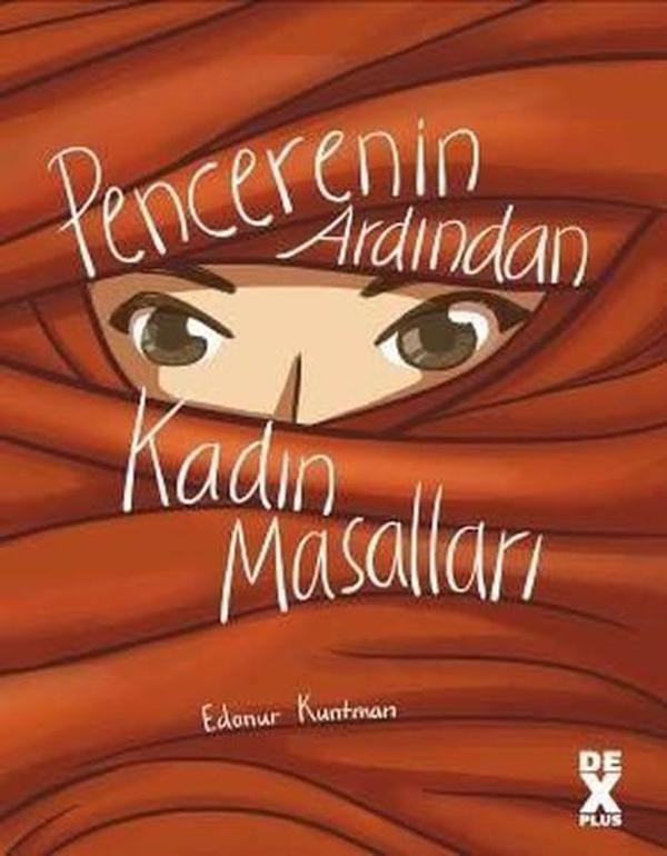 Pencerenin Ardından Kadın Masalları - DEX - Image 1