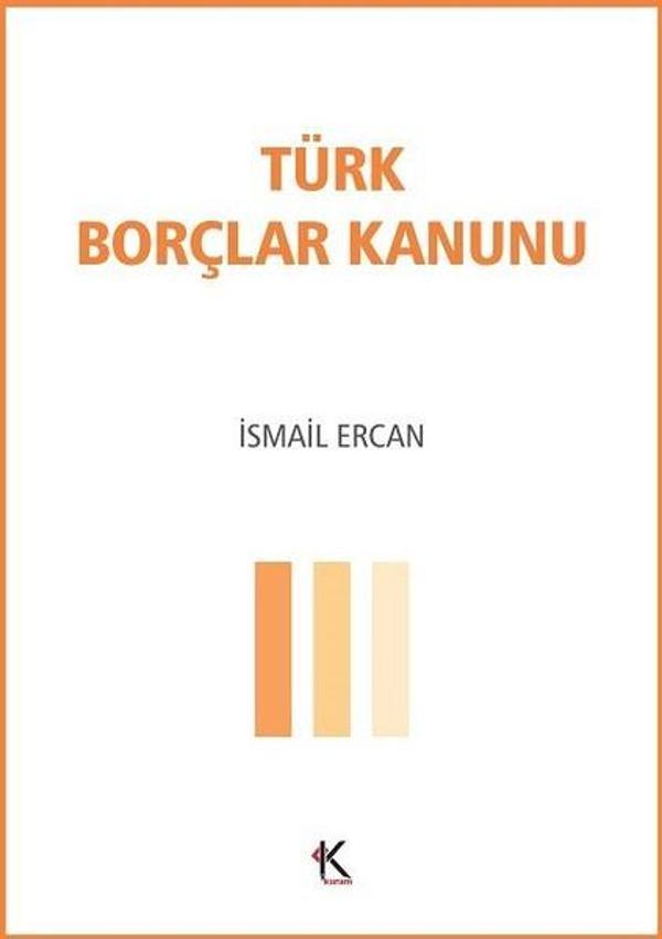 Türk Borçlar Kanunu - Kuram - Image 1
