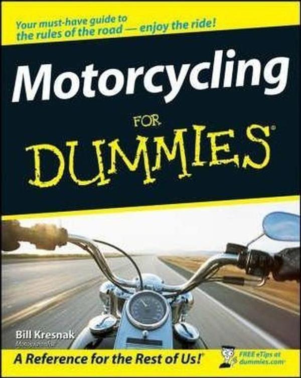 Motorcycling For Dummies - John Wiley and Sons - Image 1