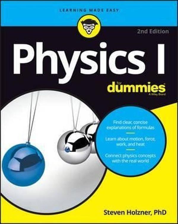 Physics I For Dummies 2nd Edition - John Wiley and Sons - Image 1