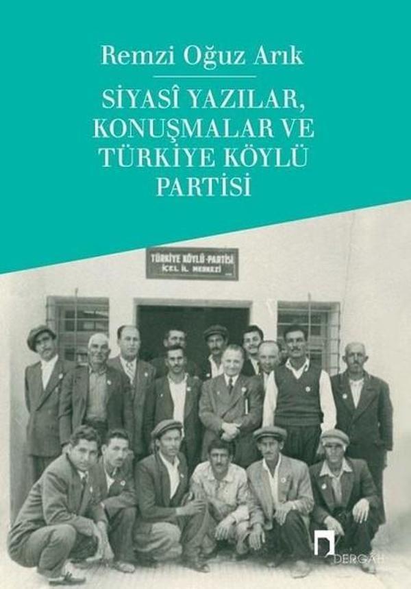 Siyasi Yazılar Konuşmalar ve Türkiye Köylü Partisi - Dergah Yayınları - Image 1