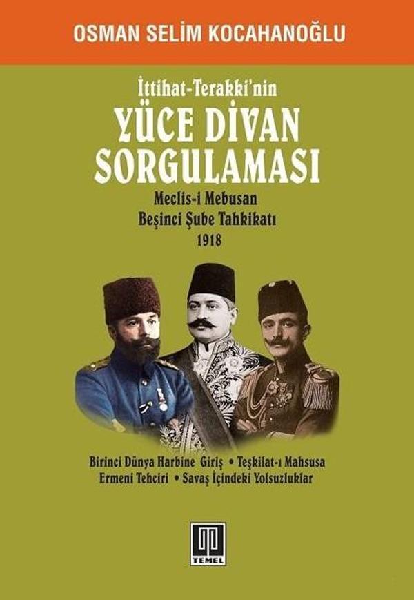 İttihat-terakkinin Yüce Divan Sorgulaması - Temel Yayınları - Image 1