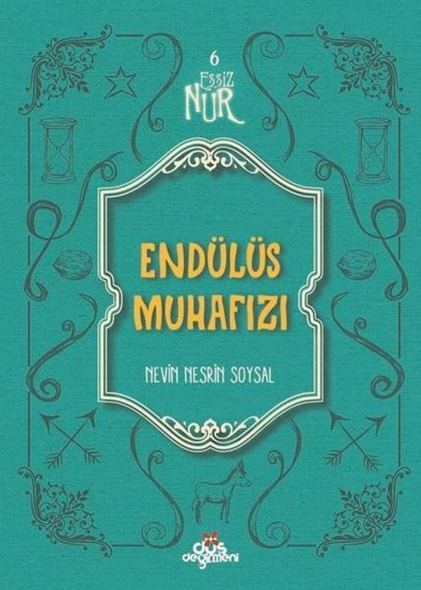 Eşsiz Nur 6-Endülüs Muhafızı - Düş Değirmeni - Image 1