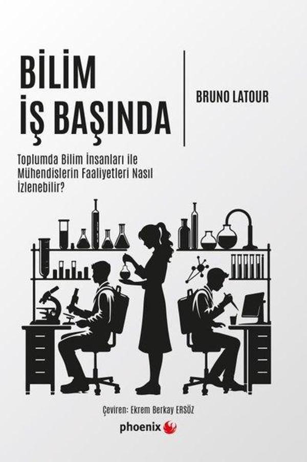 Bilim İş Başında - Toplumda Bilim İnsanları İle Mühendislerin Faaliyetleri Nasıl İzlenebilir? - Phoenix - Image 1