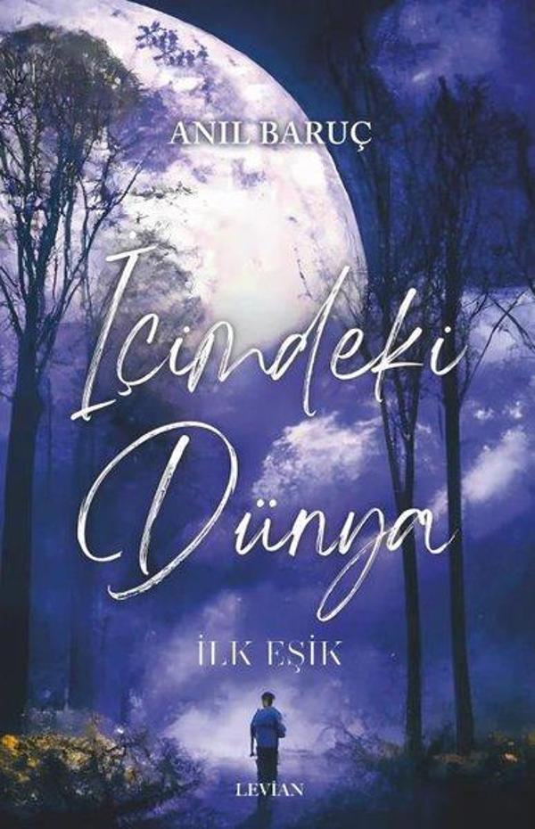 İçimdeki Dünya - İlk Eşik - Levian Yayınevi - Image 1