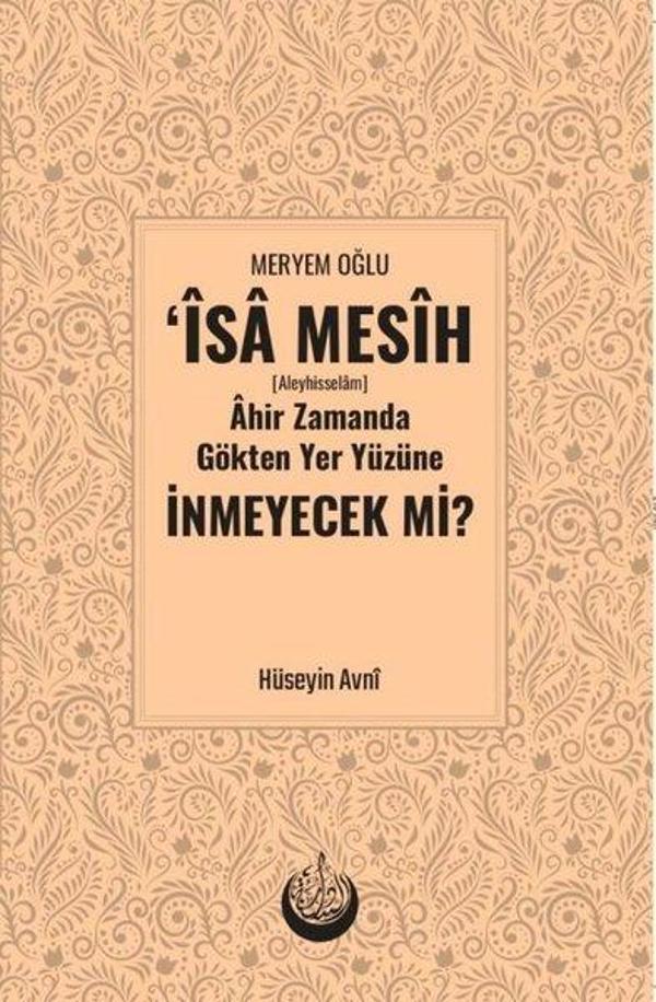Meryem Oğlu İsa Mesih Ahir Zamanda Gökten Yer Yüzüne İnmeyecek mi? - Sünnet Yayınları - Image 1