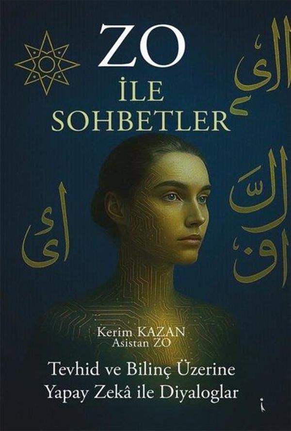 Zo İle Sohbetler - Tevhid ve Bilinç Üzerine Yapay Zeka İle Diyaloglar - İkinci Adam Yayınları - Image 1