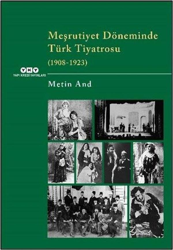 Meşrutiyet Döneminde Türk Tiyatrosu (1908 - 1923) - Yapı Kredi Yayınları - Image 1