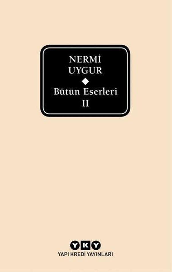 Bütün Eserleri 2-Nermi Uygur - Yapı Kredi Yayınları - Image 1