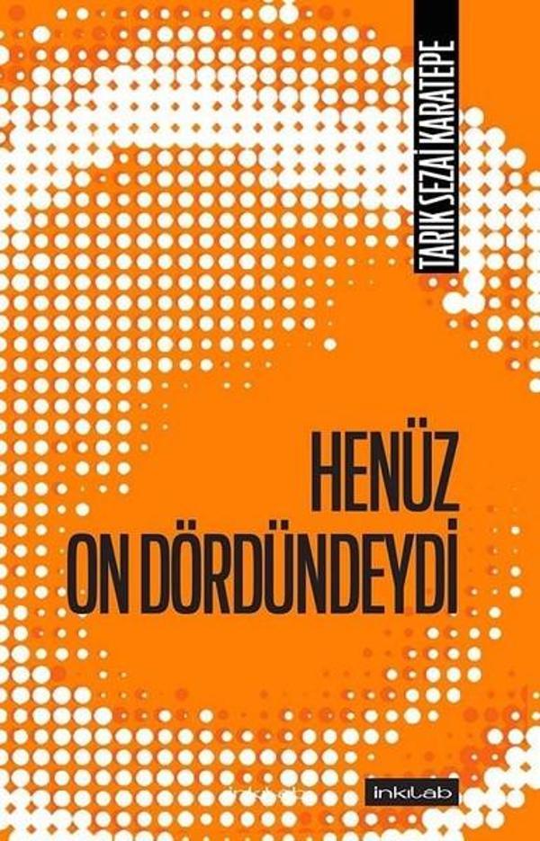 Henüz On Dördündeydi - İnkılab Yayınları - Image 1