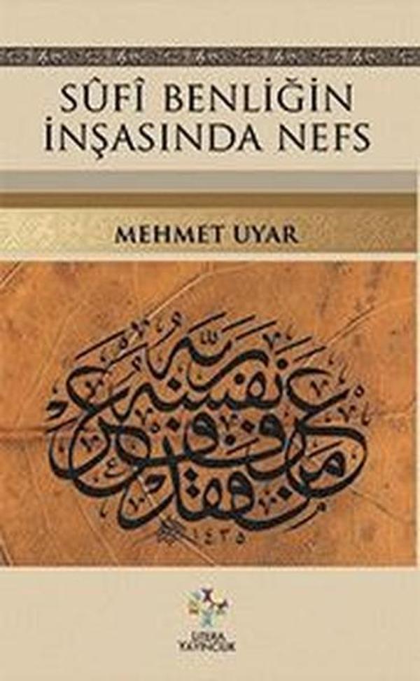 Sufi Benliğin İnşasında Nefs - Litera - Image 1