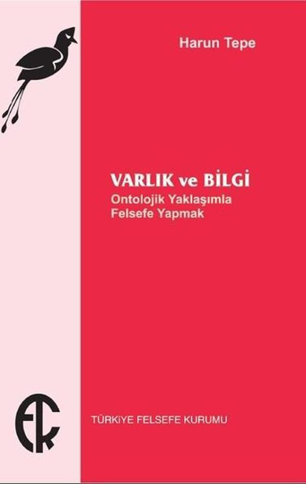 Varlık Ve Bilgi - Türkiye Felsefe Kurumu - Image 1