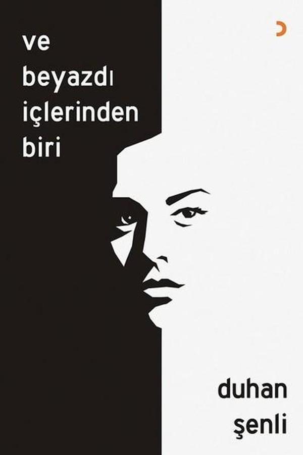 Ve Beyazdı İçlerinden Biri - Cinius Yayınevi - Image 1