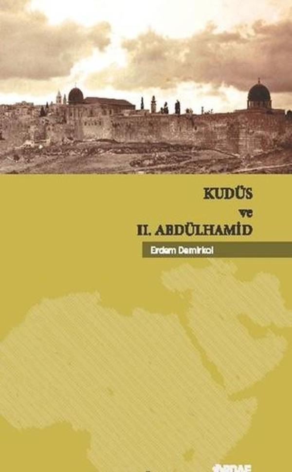 Kudüs ve 2. Abdülhamid - Taş Mektep Yayıncılık - Image 1
