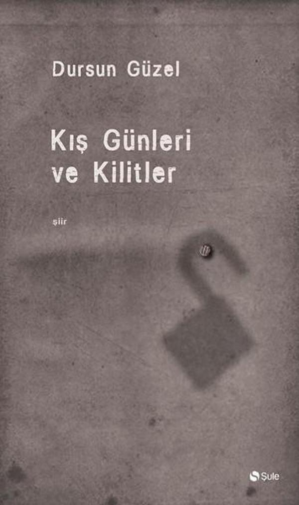 Kiş Günleri Ve Kilitler - Şule Yayınları - Image 1