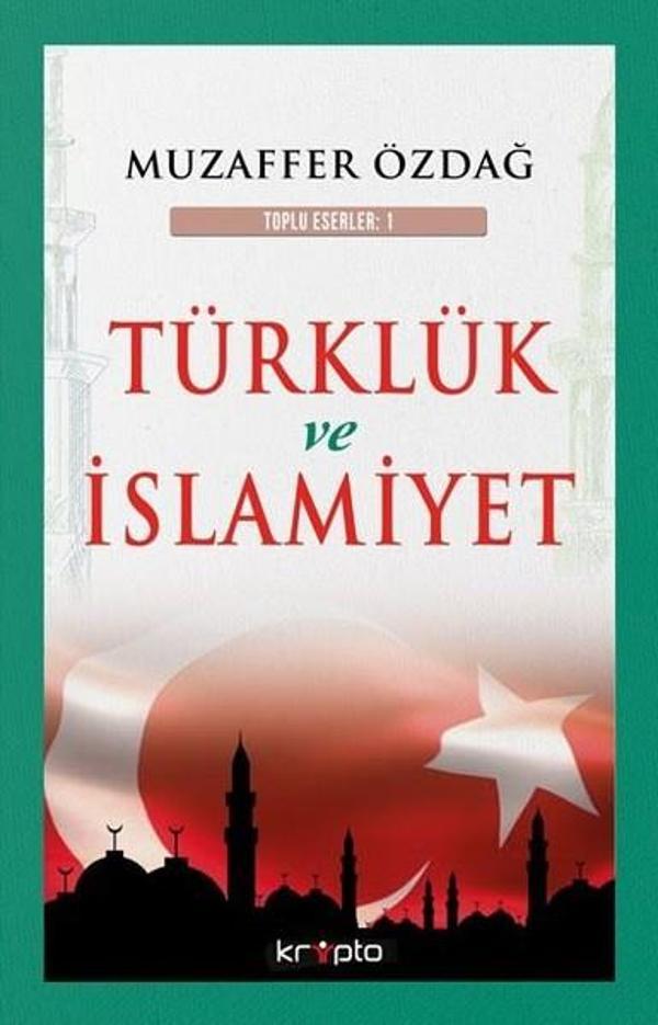 Türklük ve İslamiyet-Toplu Eserler 1 - Kripto - Image 1