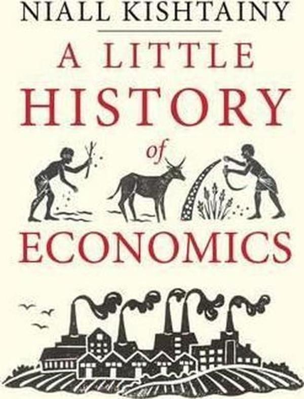 A Little History of Economics (Little Histories) - Yale University Press - Image 1