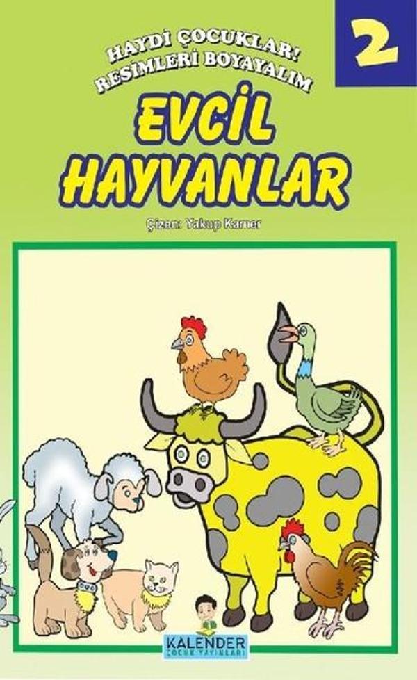 Evcil Hayvanlar 2-Haydi Çocuklar! Resimleri Boyayalım - Kalender Çocuk Yayınları - Image 1