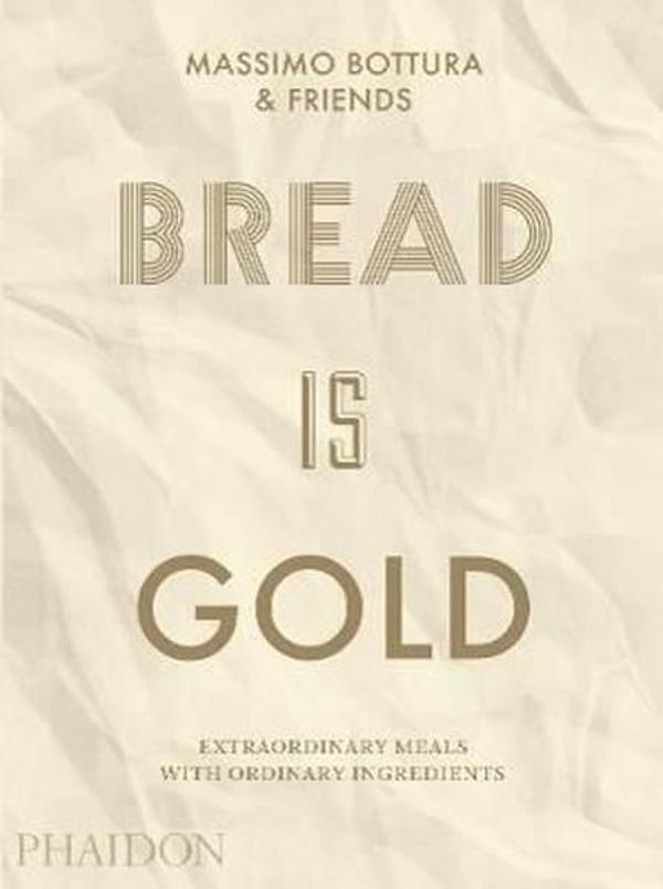 Bread Is Gold - Phaidon - Image 1