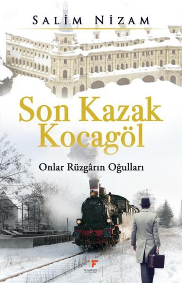 Son Kazak Kocagöl-Onlar Rüzgarın Oğulları - Fenomen Kitaplar - Image 1