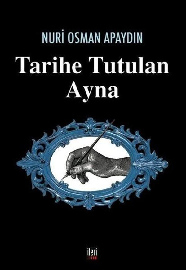 Tarihe Tutulan Ayna - İleri Yayınları - Image 1
