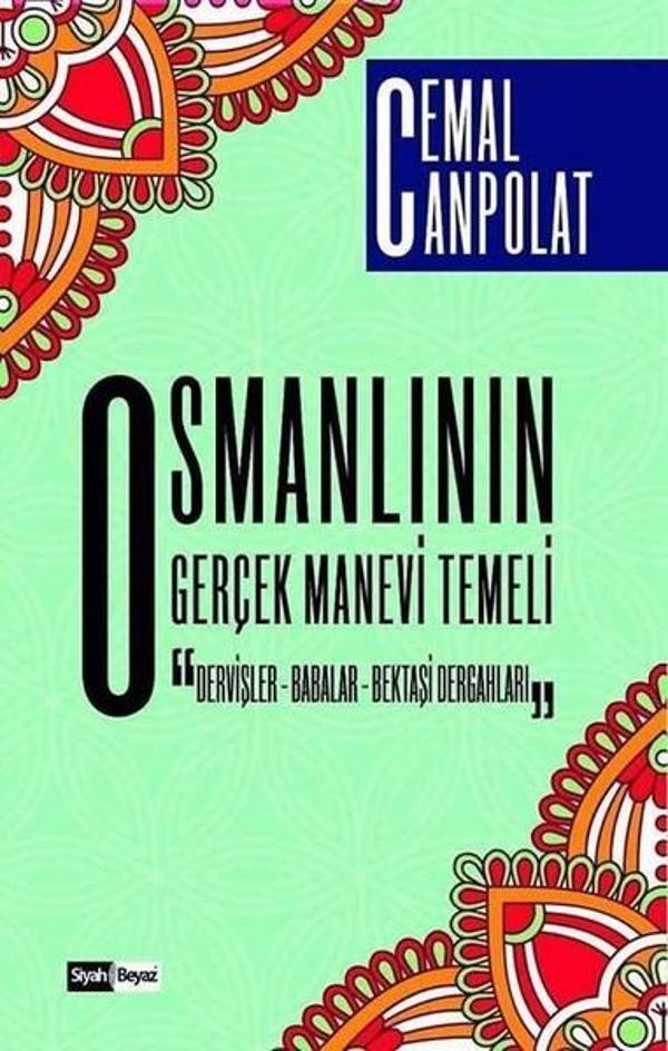 Osmanlı'nın Gerçek Manevi Temeli - Siyah Beyaz - Image 1