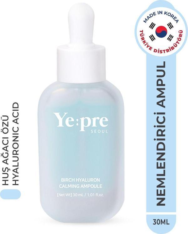 Ye:Pre Birch Hyaluron Calming Ampoule Yoğun Nemlendirici Ampul Huş Ağacı Hyaluronic Acid Kore 30Ml - Image 1