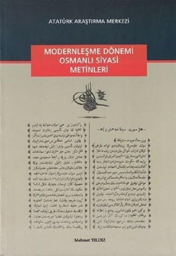 Modernleşme Dönemi Osmanlı Siyasi Metinleri - Atatürk Araştırma Merkezi - Image 1