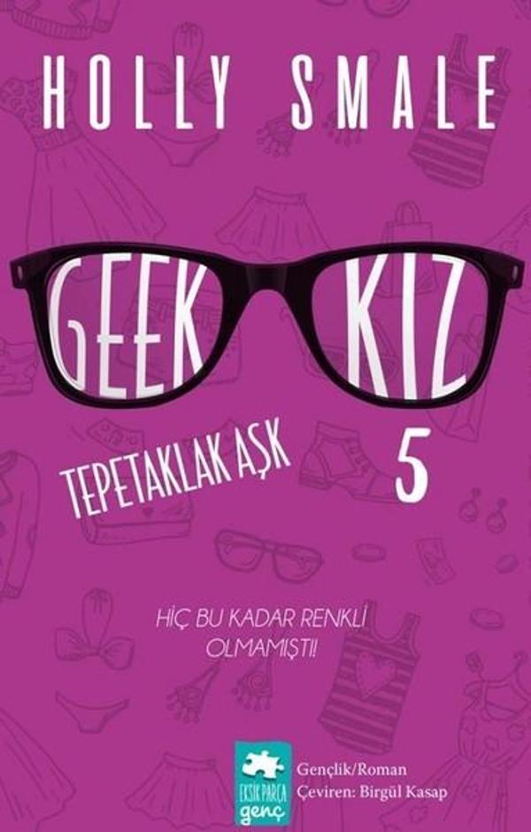 Geek Kız 5-Tepetaklak Aşk - Eksik Parça Yayınları - Image 1