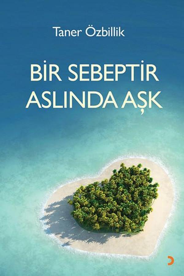 Bir Sebeptir Aslında Aşk - Cinius Yayınevi - Image 1