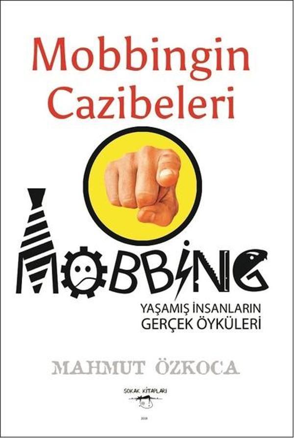 Mobbingin Cazibeleri - Sokak Kitapları Yayınları - Image 1