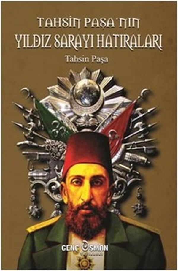 Tahsin Paşa'nın Yıldız Sarayı Hatıraları - Genç Osman Yayınları - Image 1