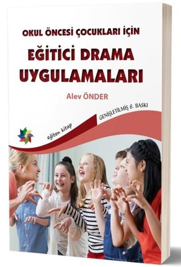 Okul Öncesi Çocuklar İçin Eğitici Drama Uygulamaları - Eğiten Kitap - Image 1