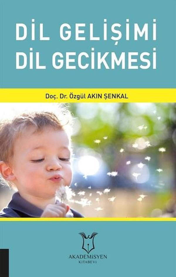 Dil Gelişimi Dil Gecikmesi - Akademisyen Kitabevi - Image 1
