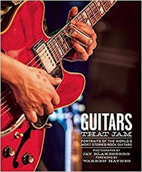 Guitars That Jam: Portraits of the World's Most Storied Rock Guitars - Insight Editions - Image 1