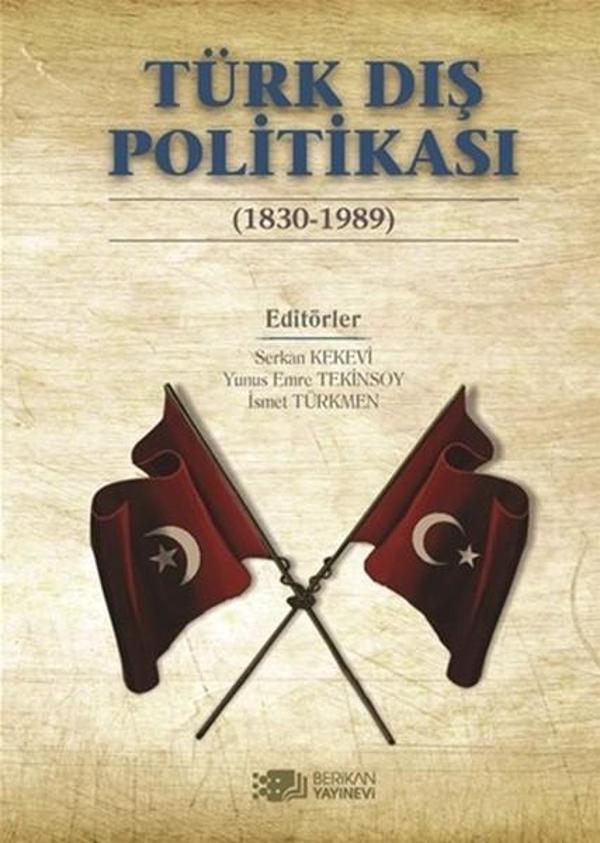 Türk Dış Politikası 1830-1989 - Berikan Yayınevi - Image 1