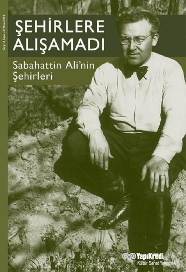 Şehirlere Alışamadı-Sabahattin Ali'nin Şehirleri - Yapı Kredi Yayınları - Image 1