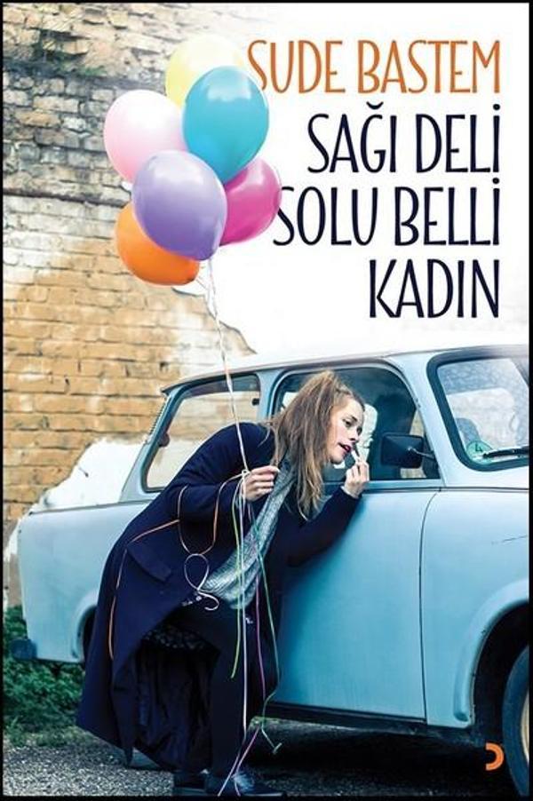 Sağı Deli Solu Belli Kadın - Cinius Yayınevi - Image 1